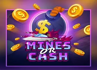 Mines or Cash